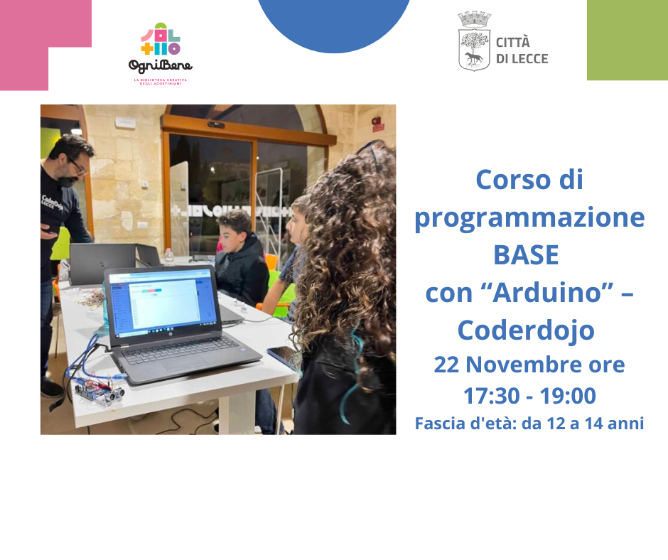 Corso di programmazione BASE con &ldquo;Arduino&rdquo;  &ndash; Coderdojo Lecce