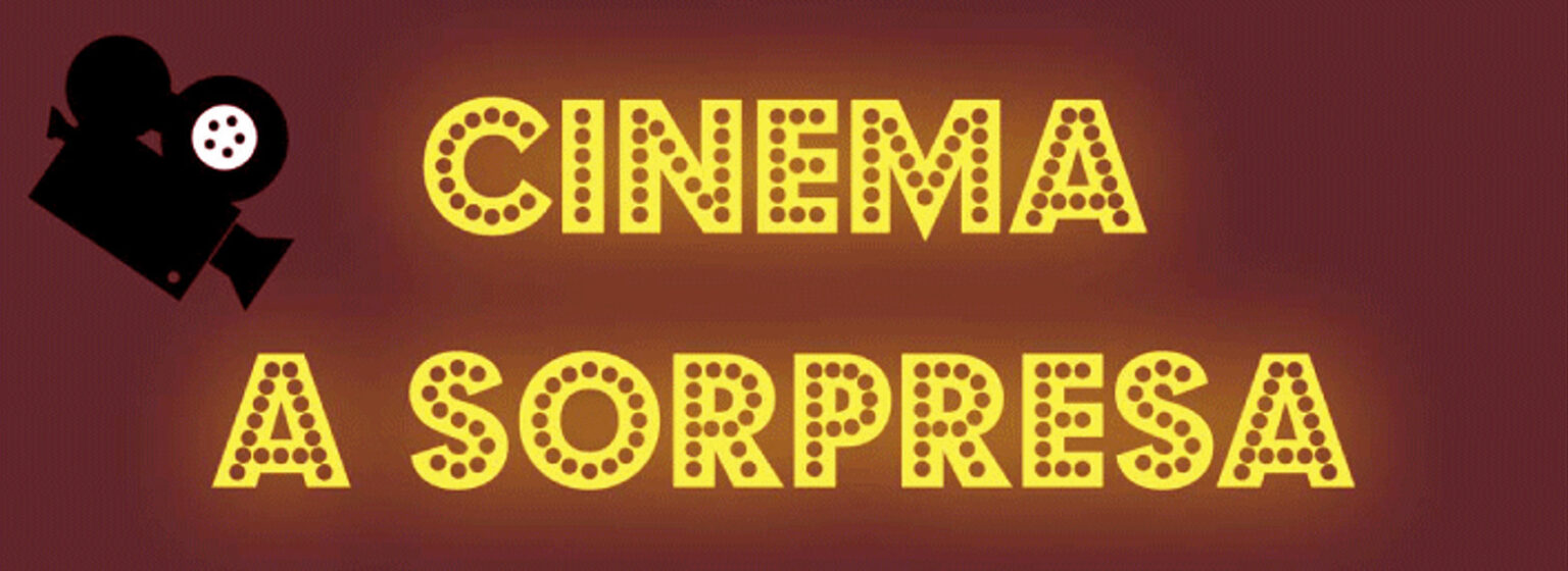 Cinema a sorpresa