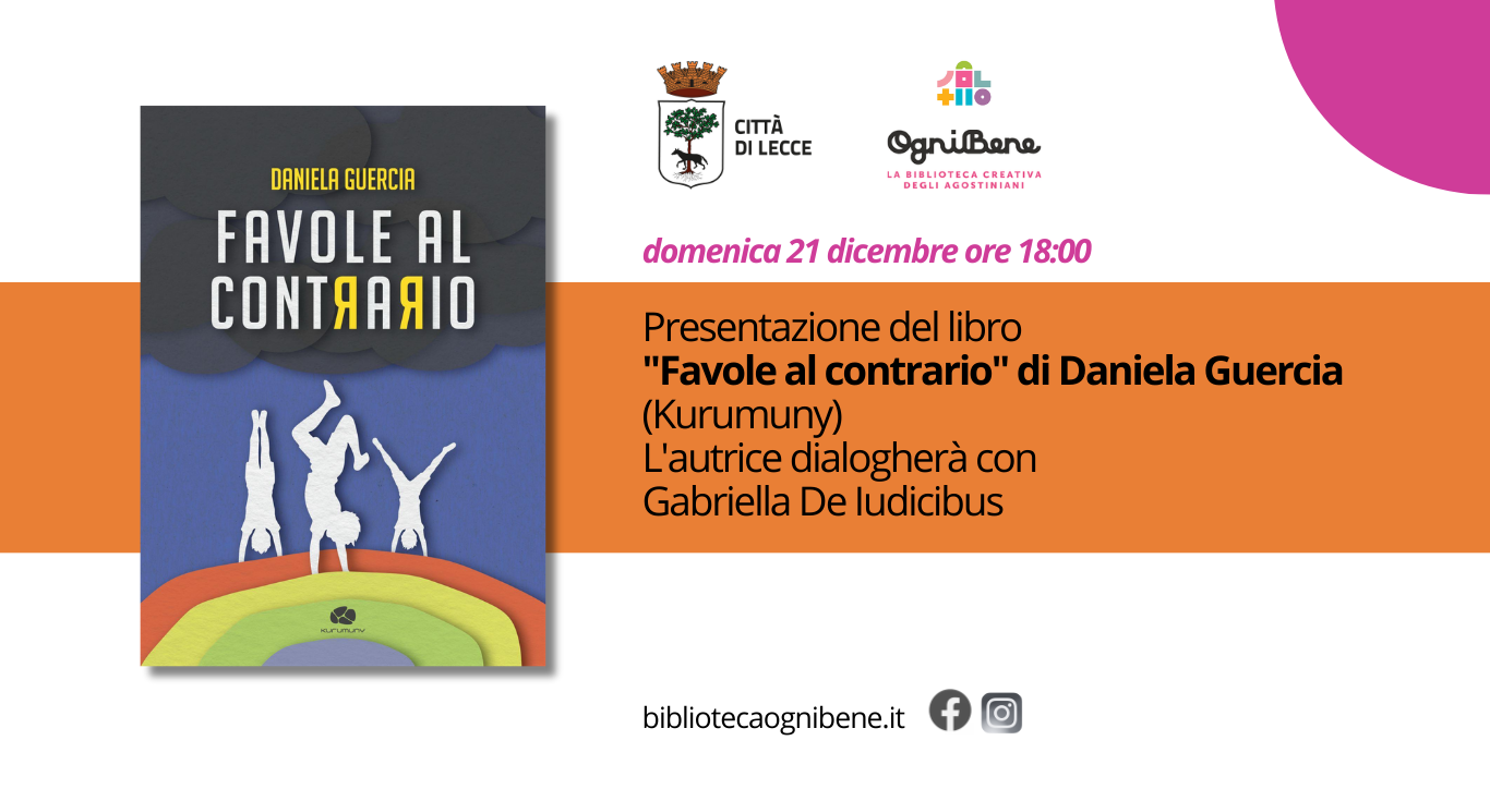 Presentazione del libro  &ldquo;Favole al contrario&rdquo; di Daniela Guercia (Kurumuny)