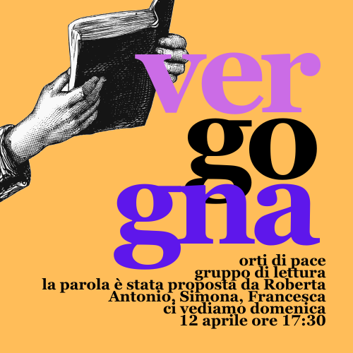 Orti di pace gruppo di lettura (vergogna)