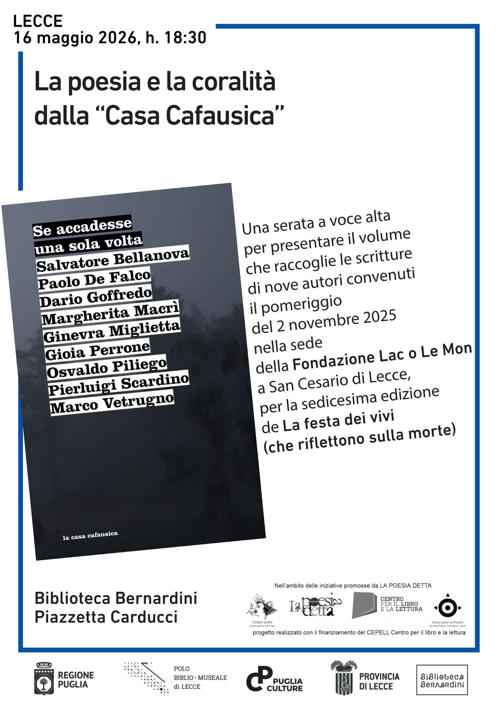 Presentazione  di &ldquo;Se accadesse una sola volta. La poesia e la coralit&agrave; dalla casa cafausica&rdquo;