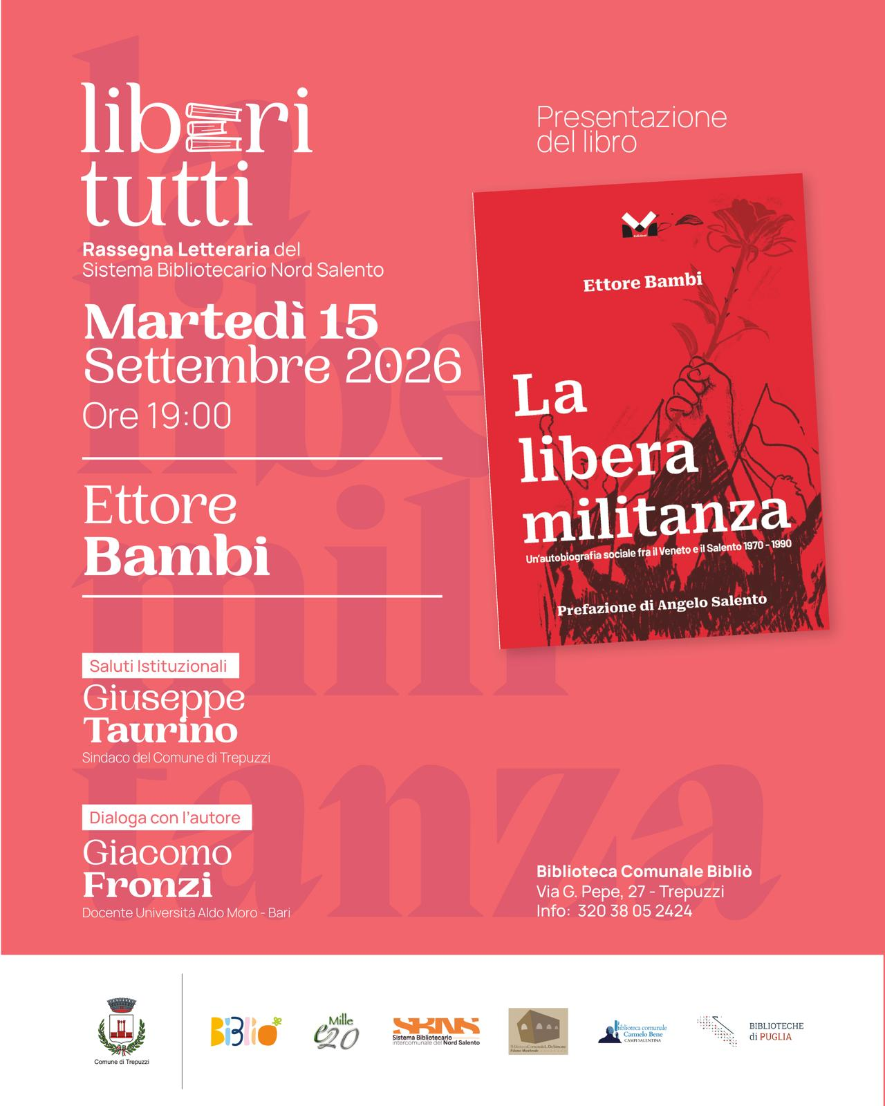 La libera militanza di Ettore Bambi.