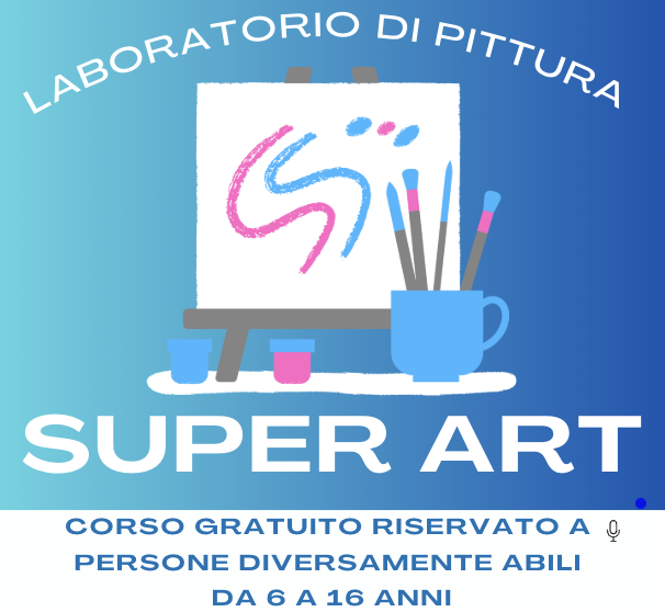 SUPER ART - laboratorio di pittura inclusivo